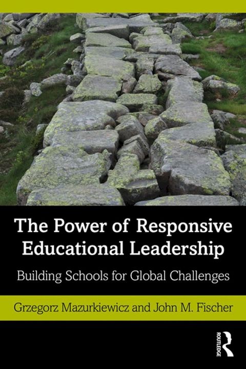 The Power of Responsive Educational Leadership(Kobo/電子書)