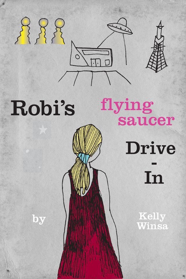  Robi's Flying Saucer Drive-In(Kobo/電子書)