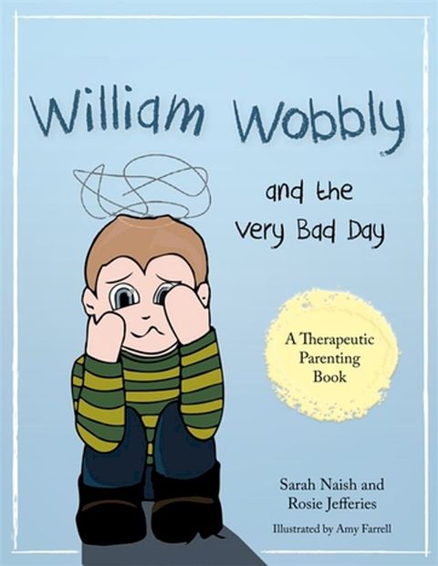 William Wobbly and the Very Bad Day(Kobo/電子書)