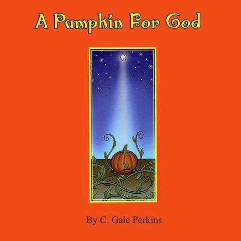 A Pumpkin for God(Kobo/電子書)