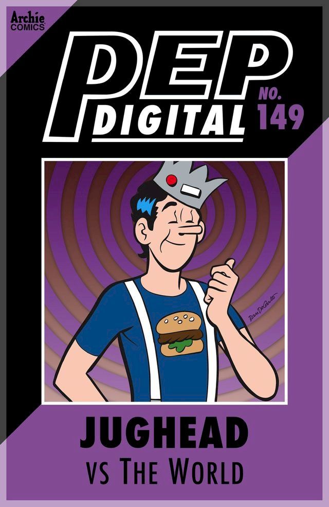  Pep Digital Vol. 149: Jughead VS The World(Kobo/電子書)