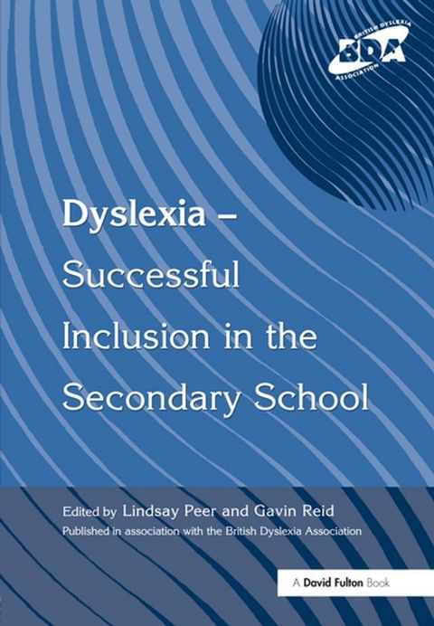 Dyslexia-Successful Inclusion in the Secondary School(Kobo/電子書)