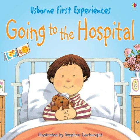 Usborne First Experiences: Going to the Hospital: For tablet devices(Kobo/電子書)