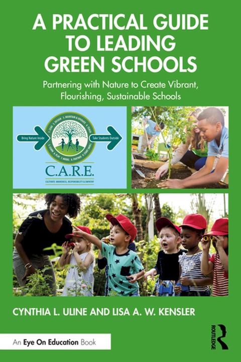 A Practical Guide to Leading Green Schools(Kobo/電子書)