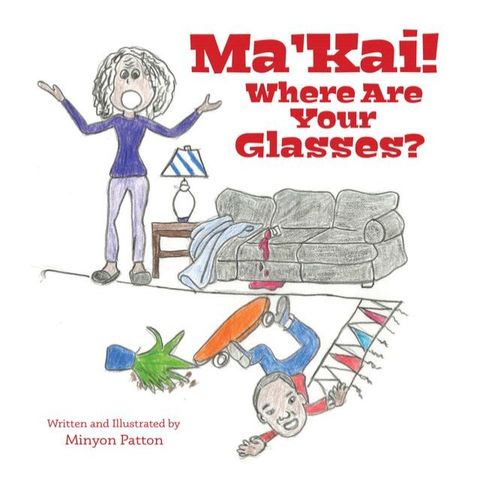 Ma'Kai! Where Are Your Glasses?(Kobo/電子書)