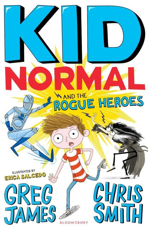 Kid Normal and the Rogue Heroes: Kid Normal 2(Kobo/電子書)