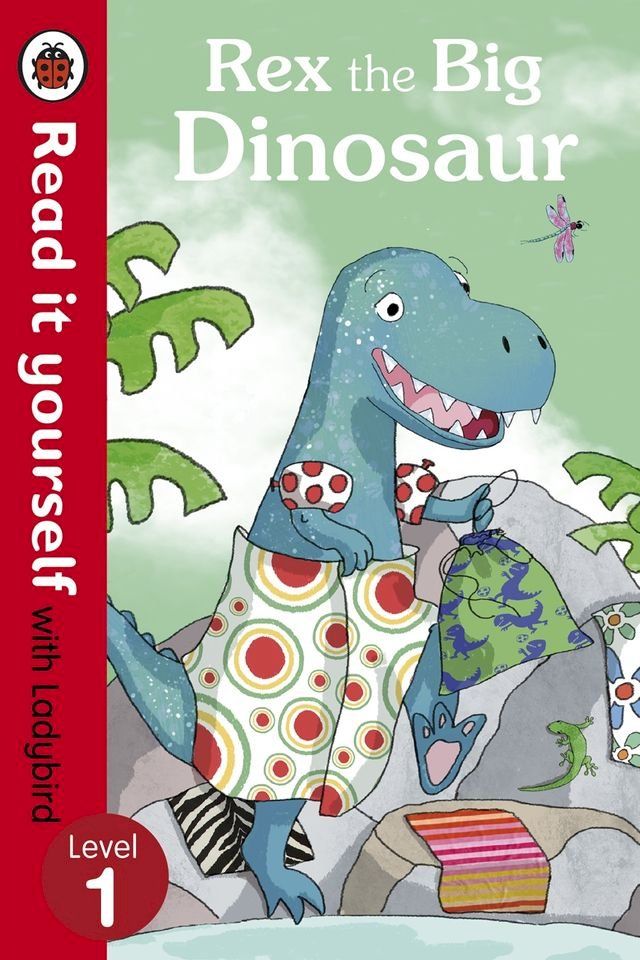  Rex the Big Dinosaur - Read it yourself with Ladybird(Kobo/電子書)