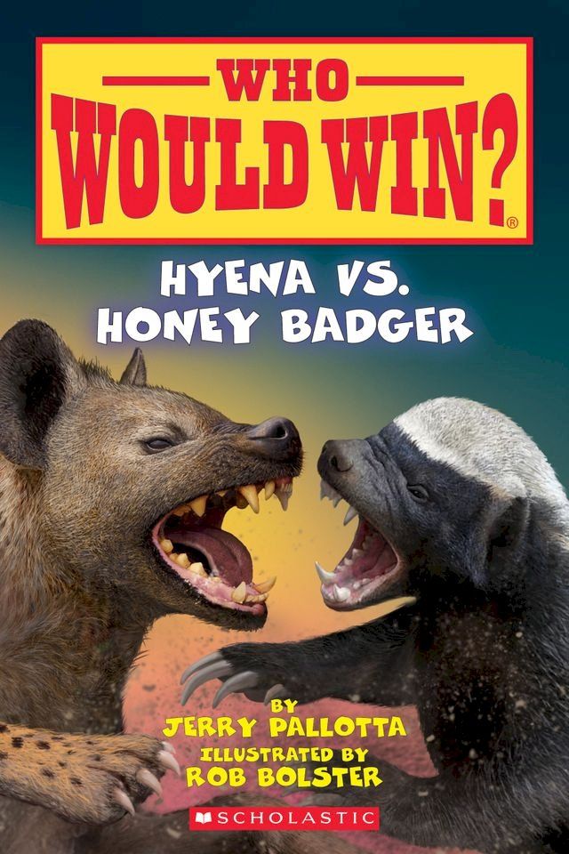  Hyena vs. Honey Badger (Who Would Win?)(Kobo/電子書)