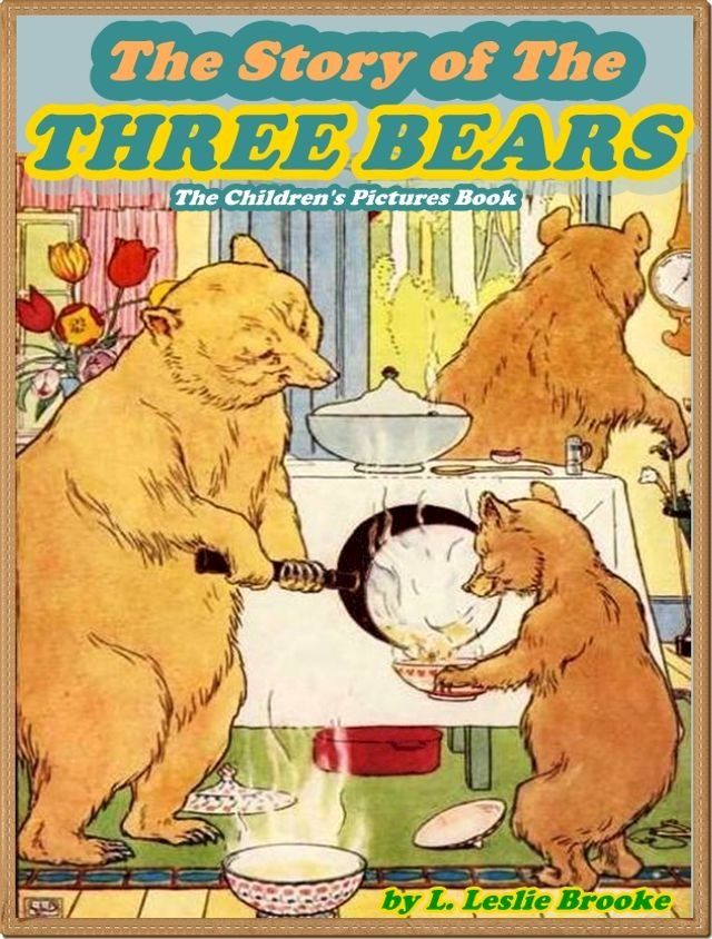  THE STORY OF THE THREE BEARS (Illustrated and Free Audiobook Link)(Kobo/電子書)