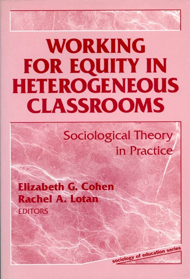  Working for Equity in Heterogeneous Classrooms(Kobo/電子書)