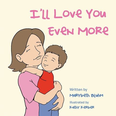 I’Ll Love You Even More(Kobo/電子書)