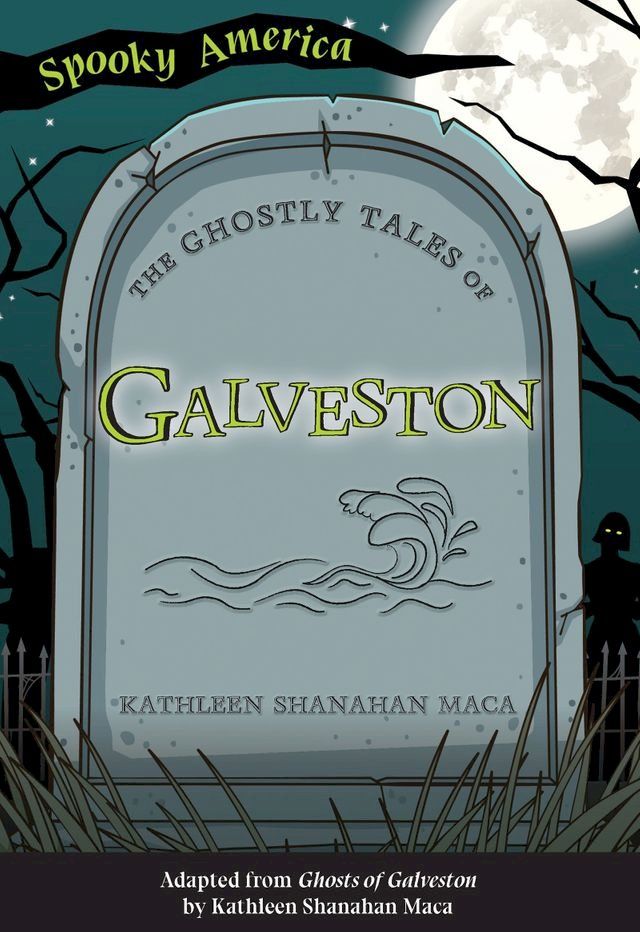  The Ghostly Tales of Galveston(Kobo/電子書)