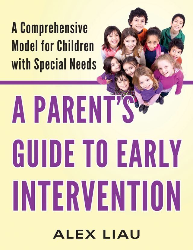  A Parent's Guide to Early Intervention(Kobo/電子書)