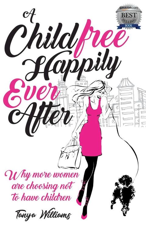 A Childfree Happily Ever After(Kobo/電子書)