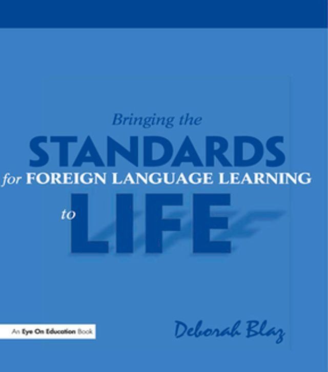  Bringing the Standards for Foreign Language Learning to Life(Kobo/電子書)