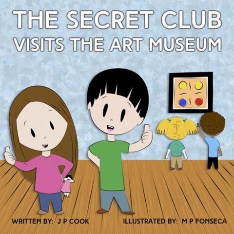 The Secret Club Visits the Art Museum(Kobo/電子書)