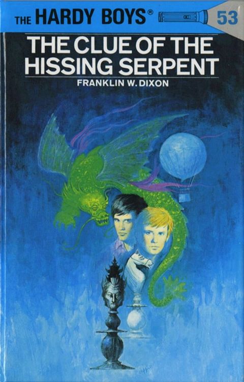 Hardy Boys 53: The Clue of the Hissing Serpent(Kobo/電子書)