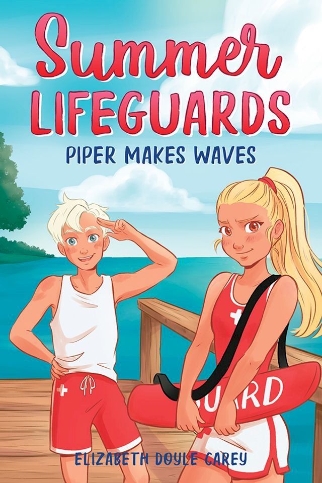  Summer Lifeguards: Piper Makes Waves(Kobo/電子書)