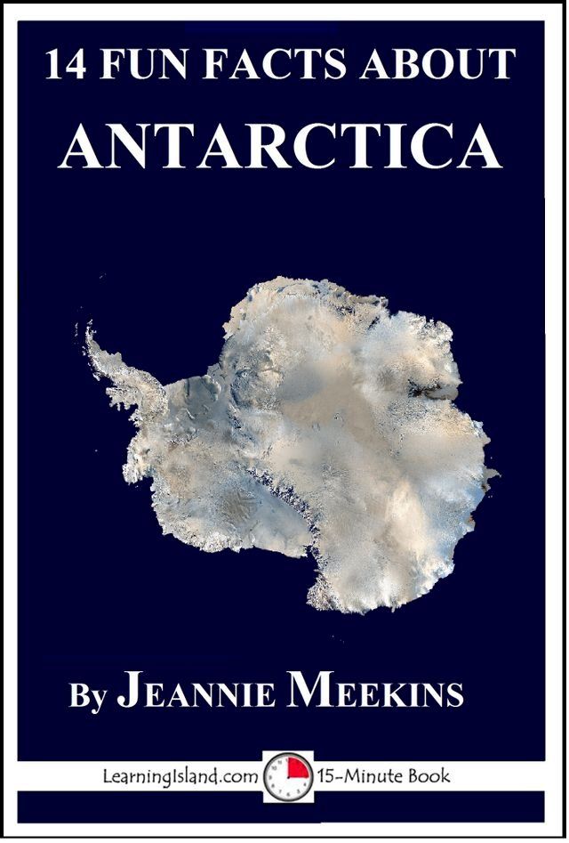  14 Fun Facts About Antarctica(Kobo/電子書)