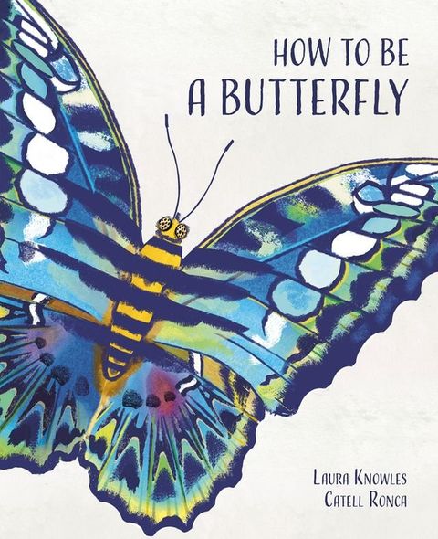 How to Be a Butterfly(Kobo/電子書)