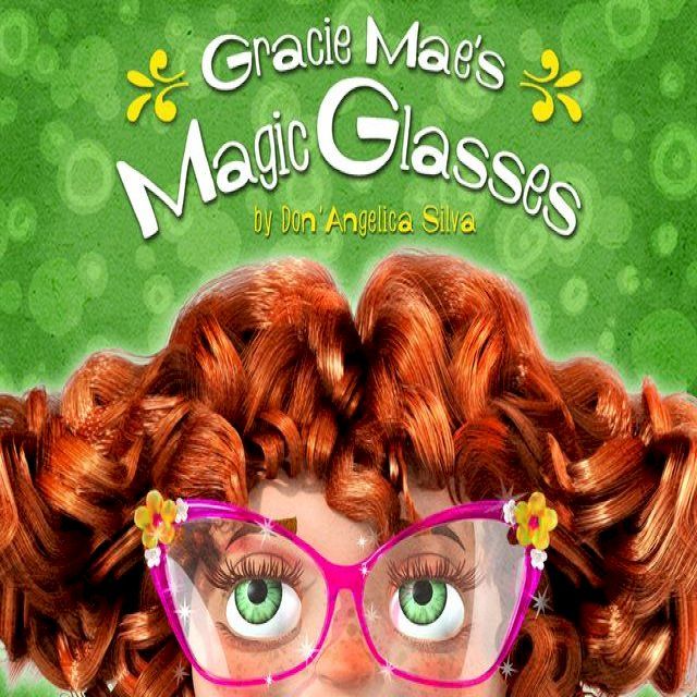  Gracie Mae's Magic Glasses(Kobo/電子書)