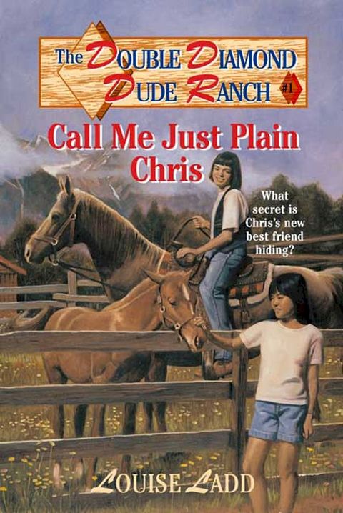 Double Diamond Dude Ranch #1 - Call Me Just Plain Chris(Kobo/電子書)