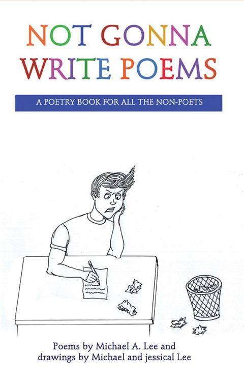 Not Gonna Write Poems(Kobo/電子書)