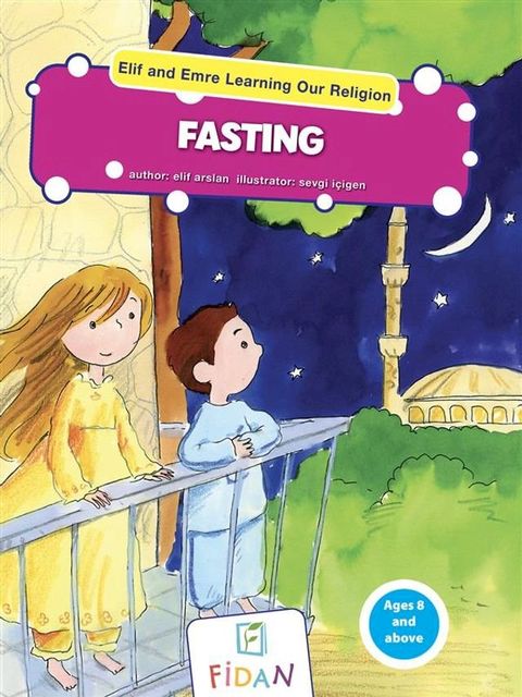 Elif and Emre Learning Our Religion - Fasting(Kobo/電子書)