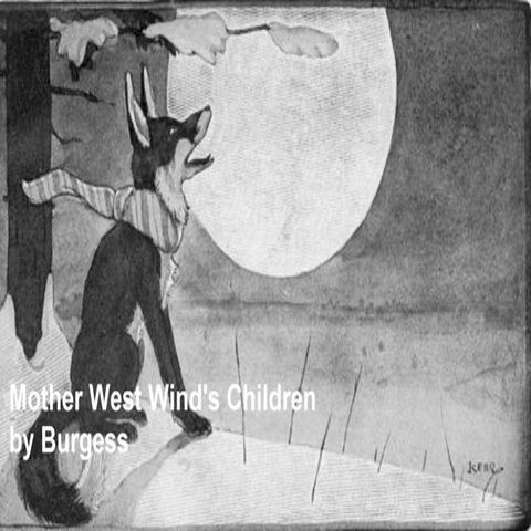 Mother West Wind's Children, Illustrated(Kobo/電子書)