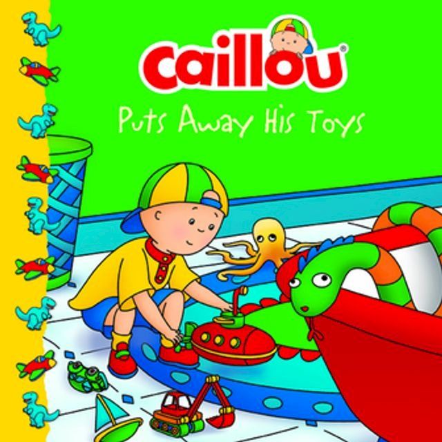  Caillou Puts Away His Toys(Kobo/電子書)