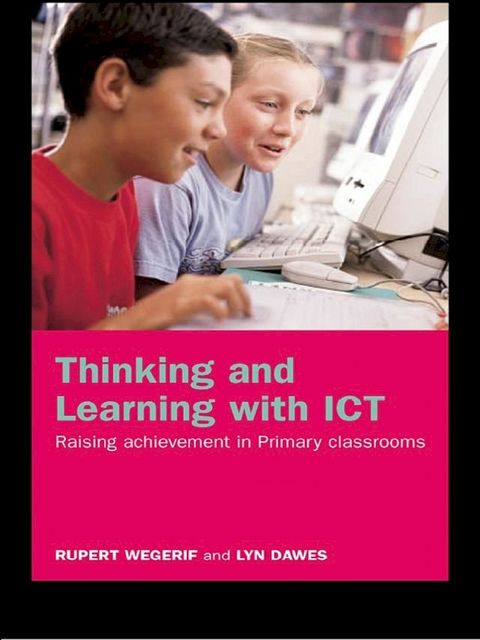 Thinking and Learning with ICT(Kobo/電子書)