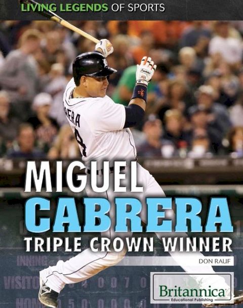 Miguel Cabrera: Triple Crown Winner(Kobo/電子書)