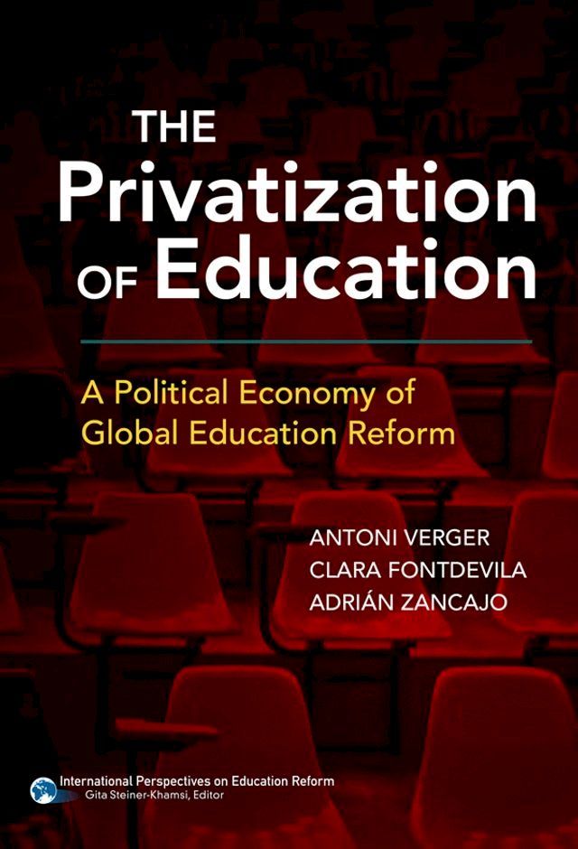  The Privatization of Education(Kobo/電子書)