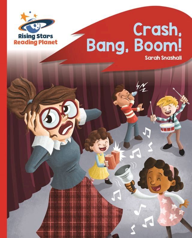  Reading Planet - Crash, Bang, Boom! - Red B: Rocket Phonics(Kobo/電子書)