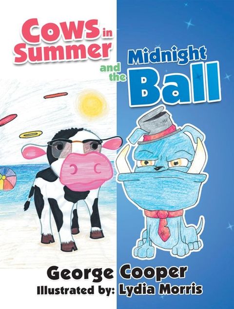 Cows in Summer and the Midnight Ball(Kobo/電子書)