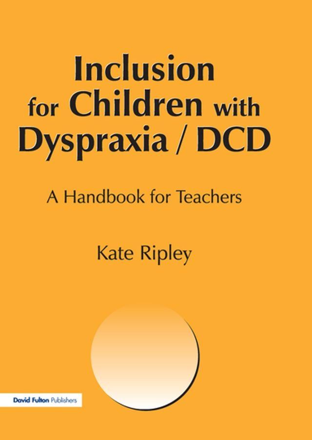  Inclusion for Children with Dyspraxia(Kobo/電子書)