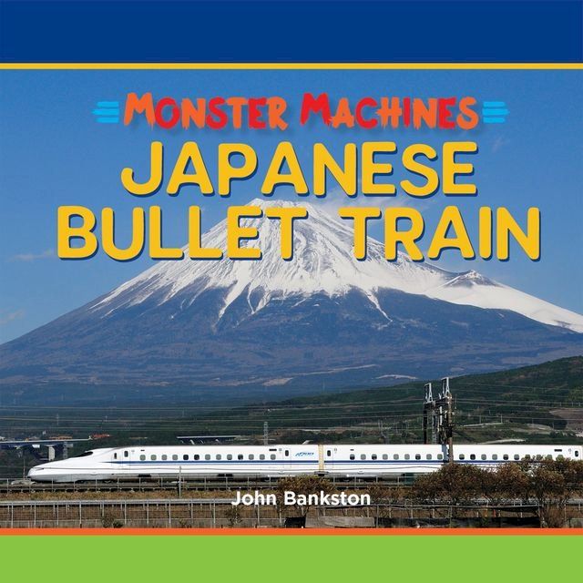  Japanese Bullet Train(Kobo/電子書)