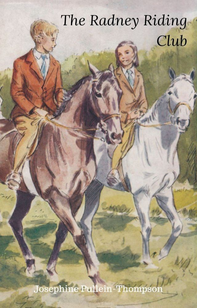  The Radney Riding Club(Kobo/電子書)