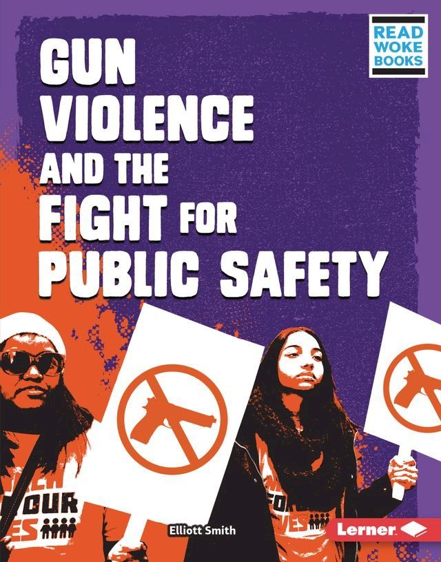  Gun Violence and the Fight for Public Safety(Kobo/電子書)