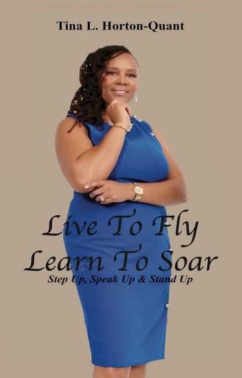 Live To Fly, Learn To Soar(Kobo/電子書)