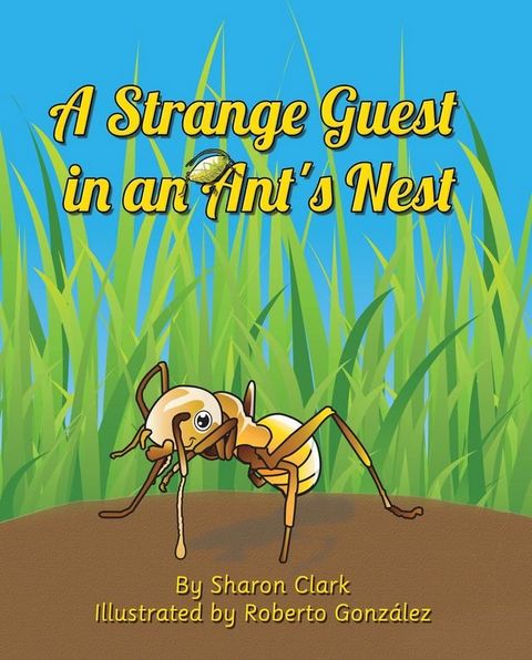 A Strange Guest in an Ant's Nest(Kobo/電子書)