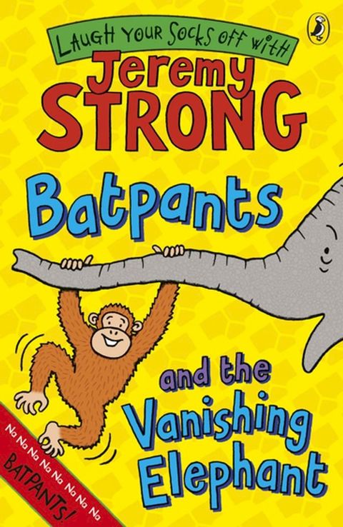 Batpants and the Vanishing Elephant(Kobo/電子書)