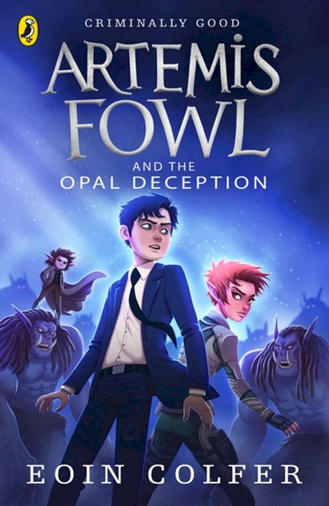 Artemis Fowl and the Opal Deception(Kobo/電子書)