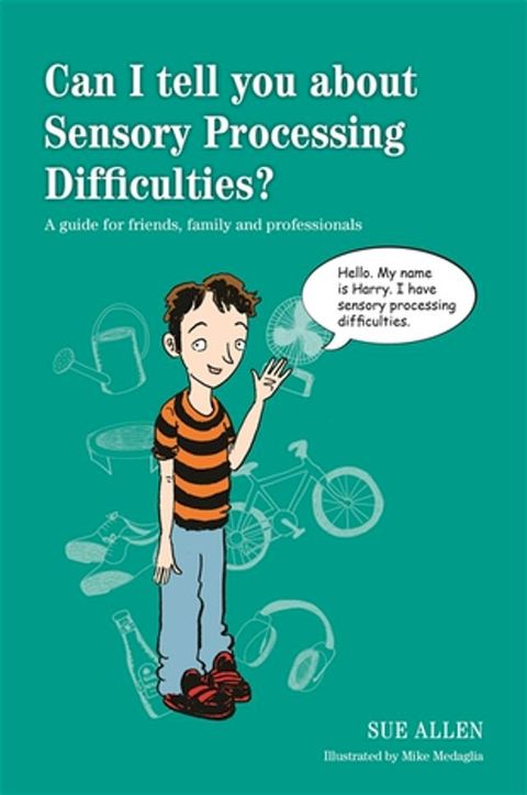 Can I tell you about Sensory Processing Difficulties?(Kobo/電子書)