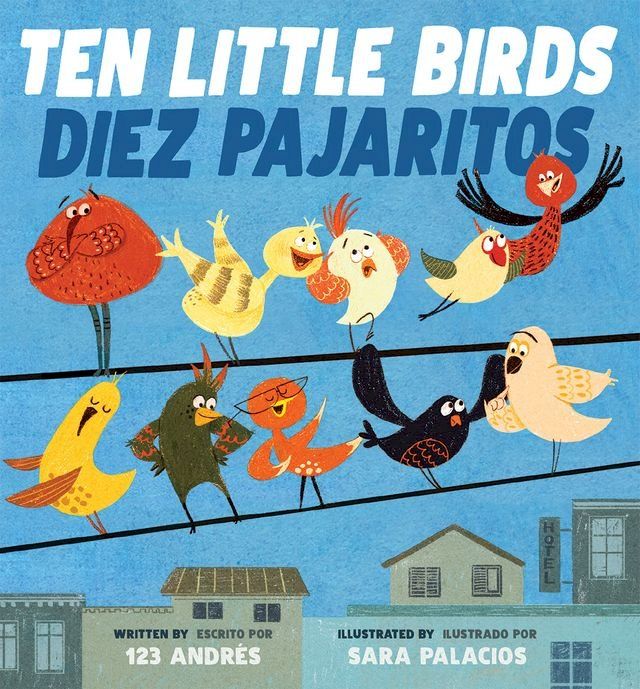  Ten Little Birds / Diez Pajaritos (Scholastic Bilingual)(Kobo/電子書)