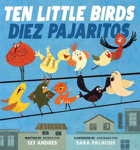 Ten Little Birds / Diez Pajaritos (Scholastic Bilingual)(Kobo/電子書)