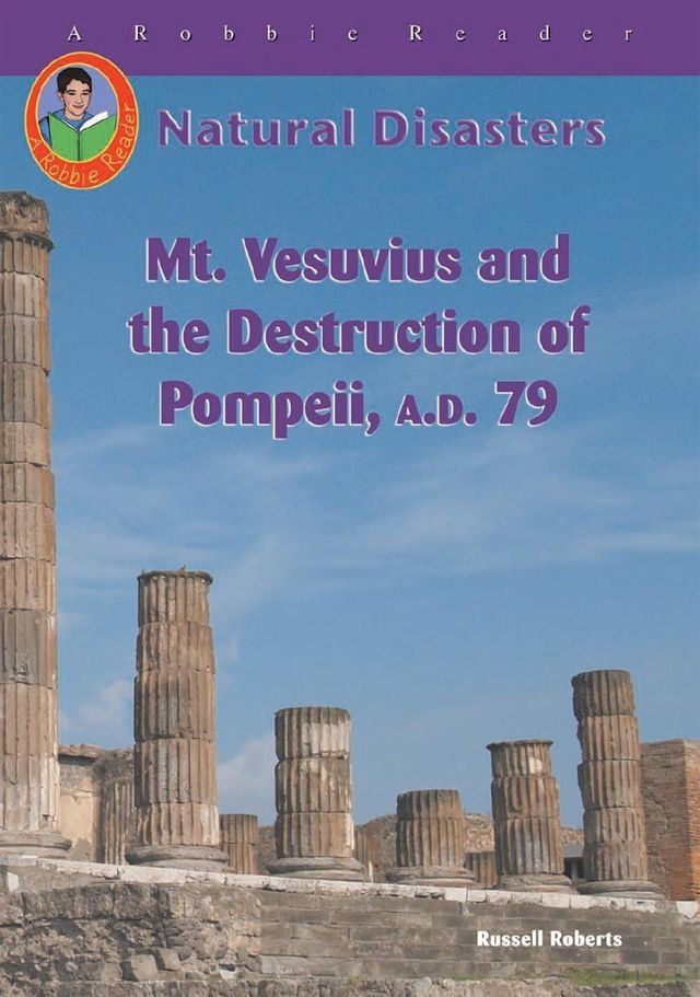  Mt. Vesuvius and the Destruction of Pompeii, A.D. 79(Kobo/電子書)