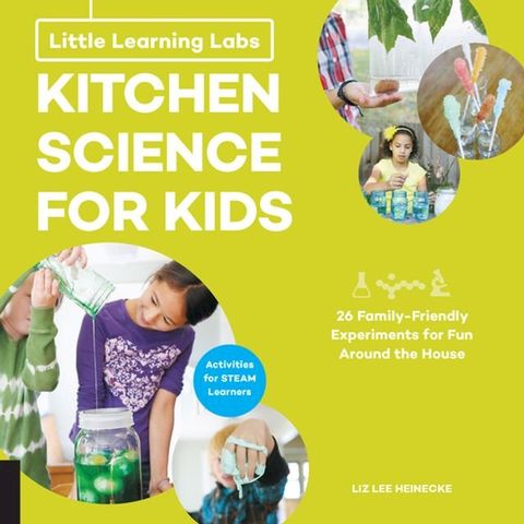 Little Learning Labs: Kitchen Science for Kids, abridged edition(Kobo/電子書)