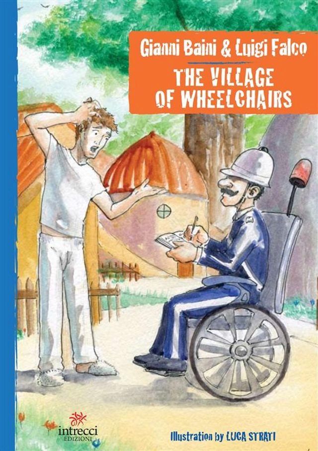  The village of Wheelchairs(Kobo/電子書)