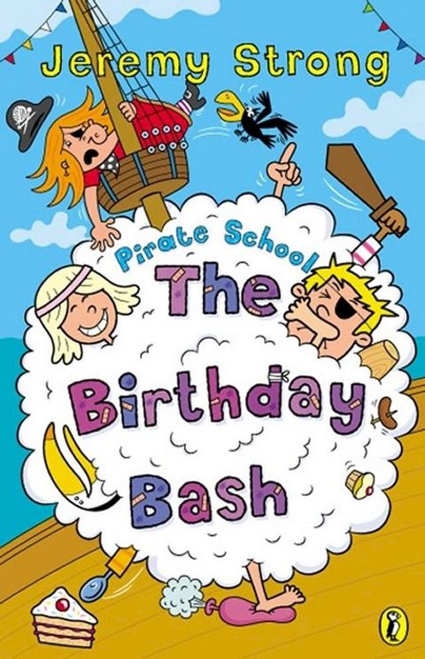 Pirate School: The Birthday Bash(Kobo/電子書)